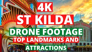 ST KILDA, AUSTRALIA By DRONE [4K Video] | Top 11 ATTRACTIONS And LANDMARKS