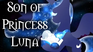 Son of Princess Luna (PMV)