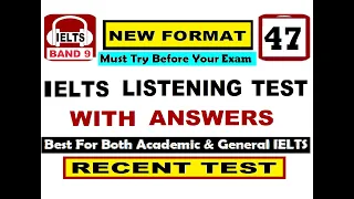 IELTS LISTENING PRACTICE TEST 2022 WITH ANSWERS II TEST 47