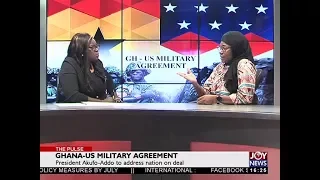 Ghana-US Military Agreement - The Pulse on JoyNews (5-4-18)