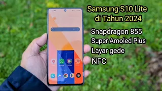 Review Samsung Galaxy s10 Lite di tahun 2024