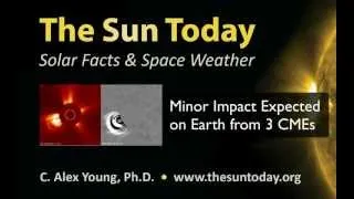 Minor Impact Expected April 22, 2012 on Earth from 3 CMEs