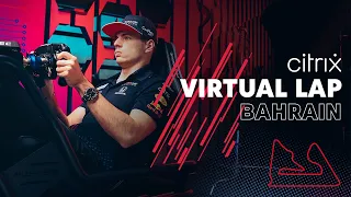 @citrix Virtual Lap: Max Verstappen laps the Bahrain International Circuit