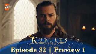 Kurulus Osman Urdu | Season 4 Episode 32 Preview 1