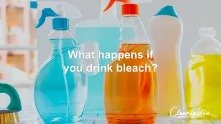 What happens if you drink bleach