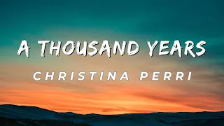 A thousand years - Christina Perry
