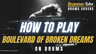 How to play Boulevard Of Broken Dreams on drums | Boulevard Of Broken Dreams drum cover