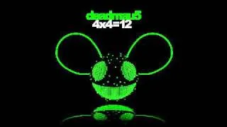 Deadmau5 - Right this Second (4x4=12)