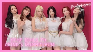 [Part 1] Kpop Idols Dancing/Singing/Jamming to Apink's Dumhdurum
