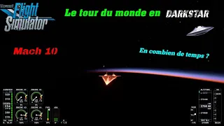Flight simulator : Faire le tour de la terre en darkstar !!