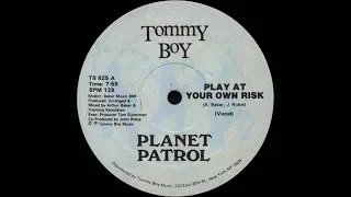 Planet Patrol -  Play At Your Own Risk (Vocal) ‎(12" Single) 1982