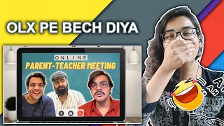 Ashish Chanchlani REACTION | Online Parent Teacher Meeting | Neha M.