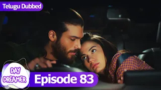 Day Dreamer | Early Bird in Telugu Dubbed - Episode 83 | Erkenci Kus | Turkish Dramas