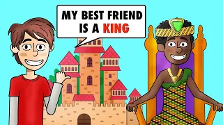 I Found Out My Best Friend Is A Real King