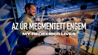 Az Úr megmentett engem // My redeemer lives drum cam (live)