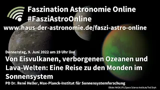 Eine Reise zu den Monden im Sonnensystem - René Heller bei #FasziAstroOnline