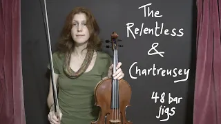 The Relentless / Chartreusey – Helen Bell – 48 bar jigs on viola