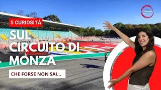 Formula Fra: 5 cose che non sai sul...circuito di Monza!