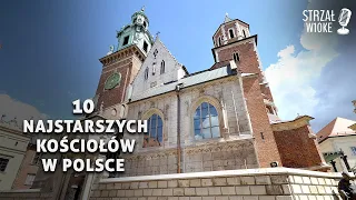 10 Najstarszych kościołów w Polsce