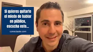 Si quieres quitarte el miedo de hablar en público, escucha esto... | Enrique Delgadillo