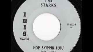 The Starks - Hop Skippin LuLu - 60s Garage