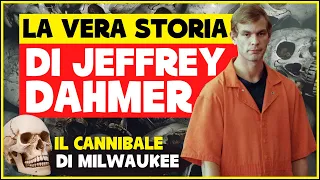 La vera storia di Jeffrey Dahmer: il Cannibale di Milwaukee | Storia di un serial killer