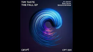 Tim Taste - The Fall - Bultech Remix