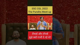 SSC CGL The Pundits Meet-up || Teachers And Toppers Roasted By Ashab Ahmad Ansari #shorts #ssccgl