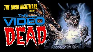 The Lucid Nightmare - The Video Dead Review