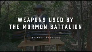 Weapons Used by The Mormon Battalion