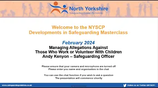 NYSCP Developments in Safeguarding Masterclass   February 2024