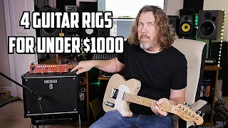 4 Guitar Rigs Under $1000 That Sound Great!!