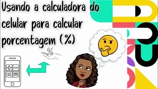 Usando a calculadora do celular para calcular porcentagem🤳📱