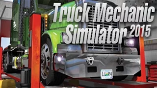 [RPG] Truck Mechanic Simulator 2015 | Best RPG Games PC/PS4/Xbox One/Android/iOS April 2017