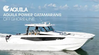 Aquila Power Catamarans | Offshore Line