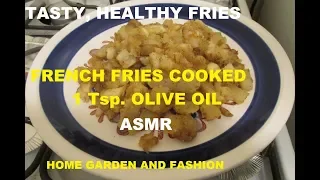 HOW TO MAKE TASTY FRENCH FRIES IN 1 TSP OIL|NO DEEP FRYING OR AIR FRYER|HOME GARDEN AND FASHION