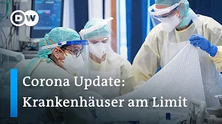 Corona Update: Höchstwerte an Infektionen und Todesfällen | DW Nachrichten