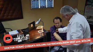 Doktor Hüsnü'ye Kolunu Kaybedebilirsin Dedi 402. Bölüm