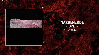 NARBENERDE - BPD (2002) full album (HQ)