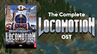 The Complete Locomotion OST [High Quality]