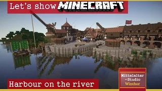 Let's Show Minecraft Medieval || Harbour on the river