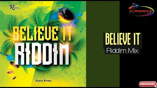 Believe It Riddim Mix(Sept  2023) Feat. Jaron Nurse, Patrick Roach, Crown of Victory ft Wisdom...