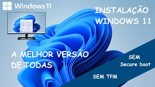 Como Instalar o Windows 11 PASSO a PASSO no PC sem TPM
