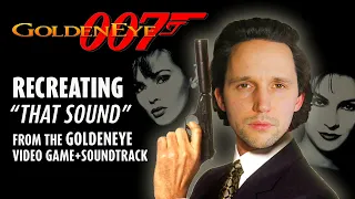 Recreating "the sound" from the Goldeneye 007 soundtrack (N64 and Movie)