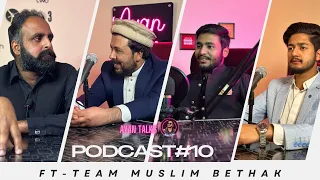 Podcast#10-Ft-Team Muslim Bethak |Ramdan Series-Ep-01|