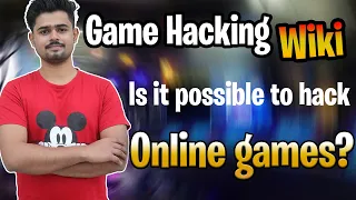 Game hacking Wiki :- Is it possible to hack online games?