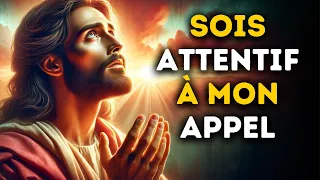 🔴  Sois Attentif À Mon Appel | Message De Dieu | Parole de Dieu