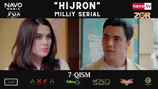 Hijron (o'zbek serial) 7 - qism | Ҳижрон (ўзбек сериал) 7 - қисм