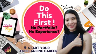 HOW TO START FREELANCING WITH NO EXPERIENCE - TIPS FOR BEGINNERS