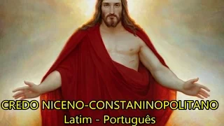 Credo Niceno Constantinopolitano Latim-Português